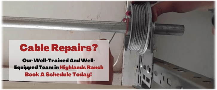 Garage Door Cable Replacement Highlands Ranch CO